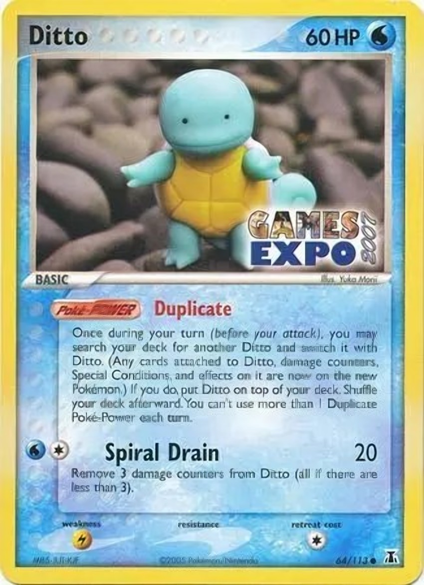 Ditto (Squirtle) - 64/113 (Games Expo 2007)